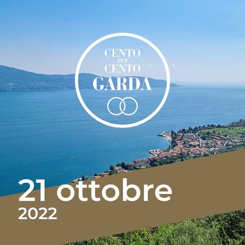 Cento per Cento Garda | 21 ottobre 2022